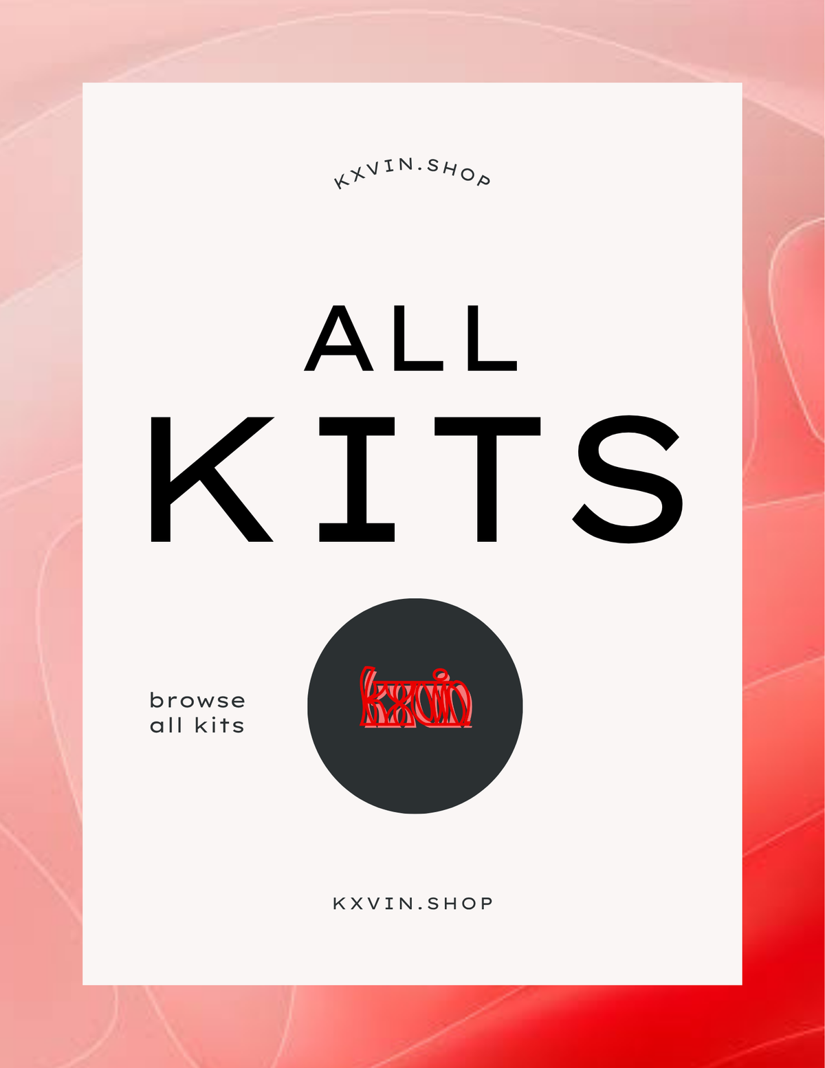 All Kits